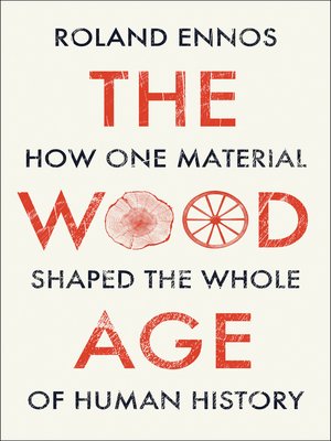 cover image of The Wood Age